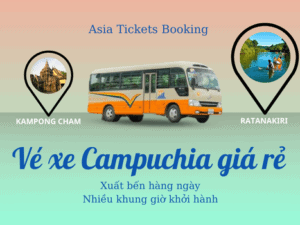 từ kampong cham đến ratanakiri key phụ: vé xe đi campuchia vé xe đi ratanakiri tuyến xe buýt đi campuchia đại lý bán vé xe đi campuchia