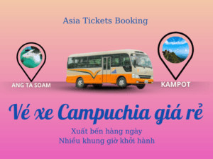 từ Ang Ta Soam đến Kampot key phụ: mua vé xe đi kampot đặt xe đi kampot đại lý bán vé xe đi campuchia chành xe đi kampot