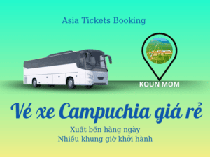 vé xe đi Koun Mom Key phụ: đặt xe đi Ratanakiri vé xe đi campuchia đại lý bán vé xe đi campuchia tuyến xe buýt đi campuchia