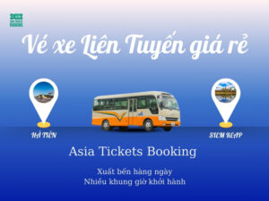 Vé Xe Từ Hà Tiên, Kiên Giang Đi Siem Reap Và Ngược Lại