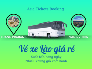 xe từ Luang Prabang đến Vang Vieng Key phụ: vé xe đi vang vieng đặt vé xe ở Lào vé xe khách đi lào xe đi Luang Prabang