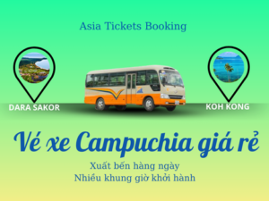 vé xe từ Dara Sakor đi Koh Kong Key phụ: đặt vé xe đi campuchia đại lý vé xe Campuchia mua vé xe đi campuchia ở đâu