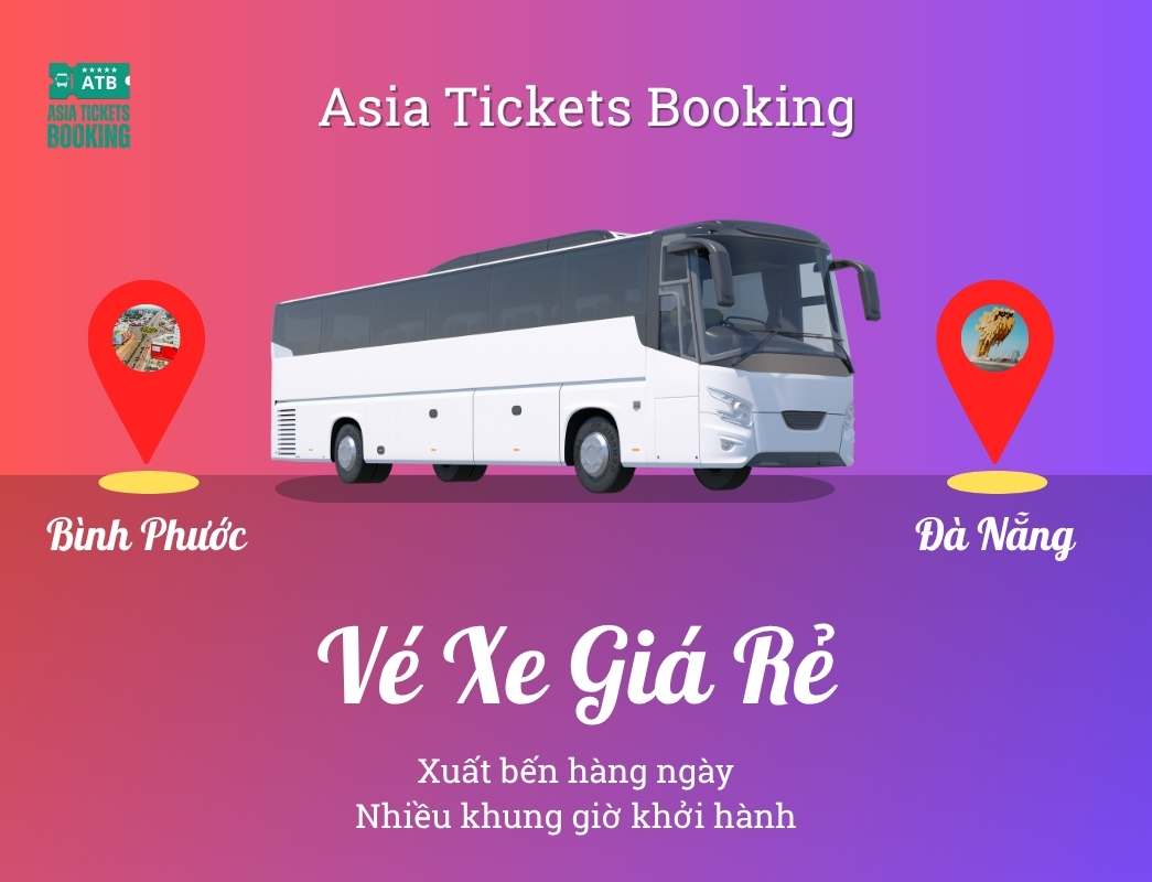 Đặt vé xe khách từ Bình Phước đi Đà Nẵng: đa dạng loại xe, nhiều khung giờ, nhà xe - đại lý cung cấp vé uy tín tại Việt Nam, đặt mua online giảm 15%..