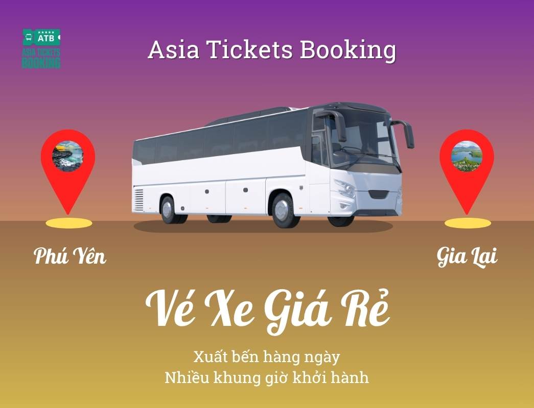 Đặt vé xe khách từ Phú Yên đi Gia Lai: xe limousine, giường nằm giá rẻ, đa dạng khung giờ, đại lý cung cấp vé uy tín tại Việt Nam, đặt mua online giảm 15%..